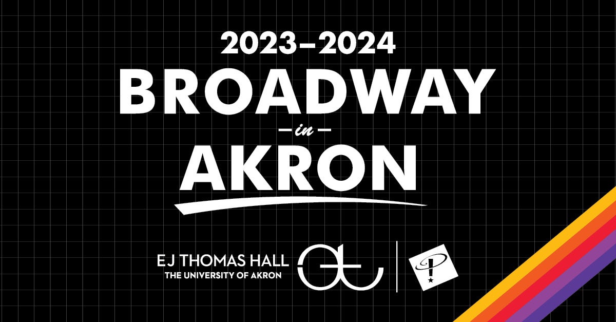 Broadway in Akron Playhouse Square