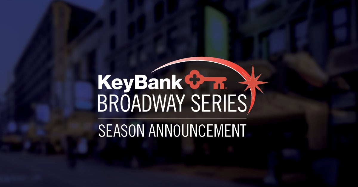 KeyBank Broadway Series Season Announcement Playhouse Square